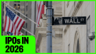 Will 2026 be a standout year for IPOs?