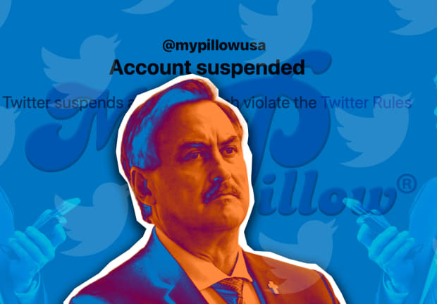 Twitter Has Permanently Banned The Corporate Mypillow Account After Founder Mike Lindell Posted From It Marketwatch