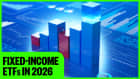 How fixed-income ETFs may fit into a 2026 portfolio strategy
